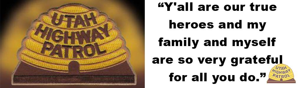 Image shows a UHP patch and text reads "Y'all are our true heroes and my family and myself are so very grateful for all you do."