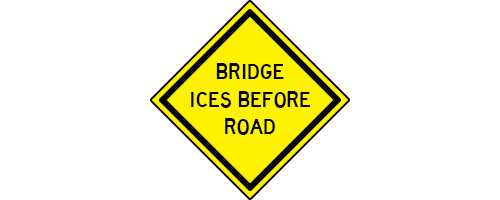 Animated road sign read Bridge Ices Before Road.